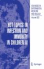 Hot Topics in Infection and Immunity in Children III - eBook