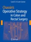 Chassin's Operative Strategy in Colon and Rectal Surgery - Book