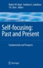 Self-focusing: Past and Present : Fundamentals and Prospects - eBook