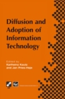Diffusion and Adoption of Information Technology : Proceedings of the first IFIP WG 8.6 working conference on the diffusion and adoption of information technology, Oslo, Norway, October 1995 - eBook