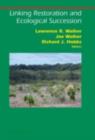 Linking Restoration and Ecological Succession - eBook