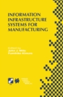 Information Infrastructure Systems for Manufacturing II : IFIP TC5 WG5.3/5.7 Third International Working Conference on the Design of Information Infrastructure Systems for Manufacturing (DIISM'98) May - eBook