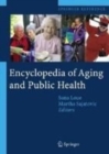 Encyclopedia of Aging and Public Health - Book