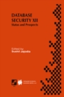 Database Security XII : Status and Prospects - eBook