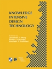 Knowledge Intensive Design Technology : IFIP TC5 / WG5.2 Fifth Workshop on Knowledge Intensive CAD July 23-25, 2002, St. Julians, Malta - eBook