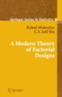A Modern Theory of Factorial Design - eBook