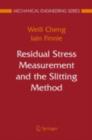 Residual Stress Measurement and the Slitting Method - eBook
