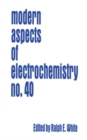 Modern Aspects of Electrochemistry 40 - eBook
