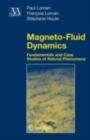 Magneto-Fluid Dynamics : Fundamentals and Case Studies of Natural Phenomena - eBook