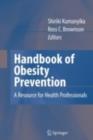Handbook of Obesity Prevention : A Resource for Health Professionals - eBook
