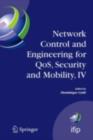 Network Control and Engineering for QoS, Security and Mobility, IV : Fourth IFIP International Conference on Network Control and Engineering for QoS, Security and Mobility, Lannion, France, November 1 - eBook