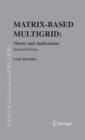 Matrix-Based Multigrid : Theory and Applications - eBook