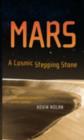 Mars, A Cosmic Stepping Stone : Uncovering Humanity's Cosmic Context - eBook