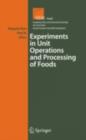 Experiments in Unit Operations and Processing of Foods - eBook