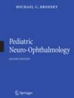 Pediatric Neuro-Ophthalmology - eBook