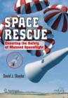 Space Rescue : Ensuring the Safety of Manned Spacecraft - Book