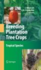 Breeding Plantation Tree Crops: Tropical Species - eBook