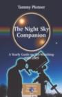 The Night Sky Companion : A Yearly Guide to Sky-Watching 2008-2009 - eBook