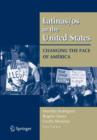 Latinas/os in the United States : Changing the Face of America - Book