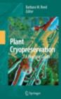 Plant Cryopreservation: A Practical Guide - eBook