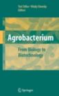Agrobacterium: From Biology to Biotechnology - eBook