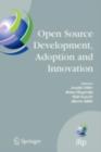 Open Source Development, Adoption and Innovation : IFIP Working Group 2.13 on Open Source Software, June 11-14, 2007, Limerick, Ireland - eBook