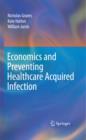 Economics and Preventing Healthcare Acquired Infection - eBook