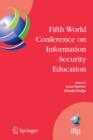 Fifth World Conference on Information Security Education : Proceedings of the IFIP TC 11 WG 11.8, WISE 5, 19 to 21 June 2007, United States Military Academy, West Point, NY, USA - eBook