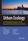Urban Ecology : An International Perspective on the Interaction Between Humans and Nature - eBook