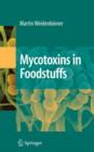 Mycotoxins in Foodstuffs - Book