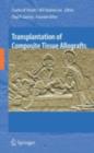 Transplantation of Composite Tissue Allografts - eBook