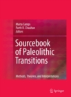 Sourcebook of Paleolithic Transitions : Methods, Theories, and Interpretations - eBook