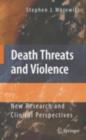 Death Threats and Violence : New Research and Clinical Perspectives - eBook