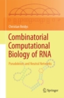 Combinatorial Computational Biology of RNA : Pseudoknots and Neutral Networks - eBook