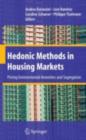 Hedonic Methods in Housing Markets : Pricing Environmental Amenities and Segregation - eBook