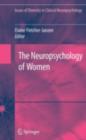 The Neuropsychology of Women - eBook