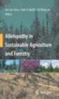 Allelopathy in Sustainable Agriculture and Forestry - eBook