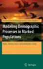 Modeling Demographic Processes in Marked Populations - eBook