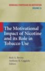 The Motivational Impact of Nicotine and its Role in Tobacco Use - eBook