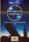 The Night Sky Companion : A Yearly Guide to Sky-Watching 2009 - eBook