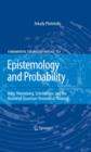 Epistemology and Probability : Bohr, Heisenberg, Schrodinger, and the Nature of Quantum-Theoretical Thinking - eBook