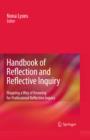 Handbook of Reflection and Reflective Inquiry : Mapping a Way of Knowing for Professional Reflective Inquiry - eBook