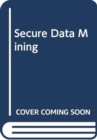 Secure Data Mining - Book