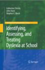 Identifying, Assessing, and Treating Dyslexia at School - eBook