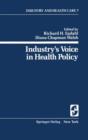 Industry’s Voice in Health Policy - Book