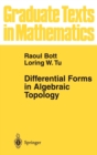 Differential Forms in Algebraic Topology - Book