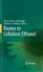 Routes to Cellulosic Ethanol - eBook