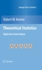 Theoretical Statistics : Topics for a  Core  Course - eBook