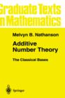 Additive Number Theory the Classical Bases - Book