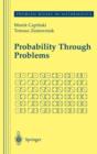 Probability Through Problems - Book